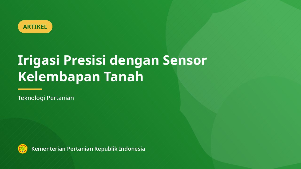 Irigasi Presisi dengan Sensor Kelembapan Tanah