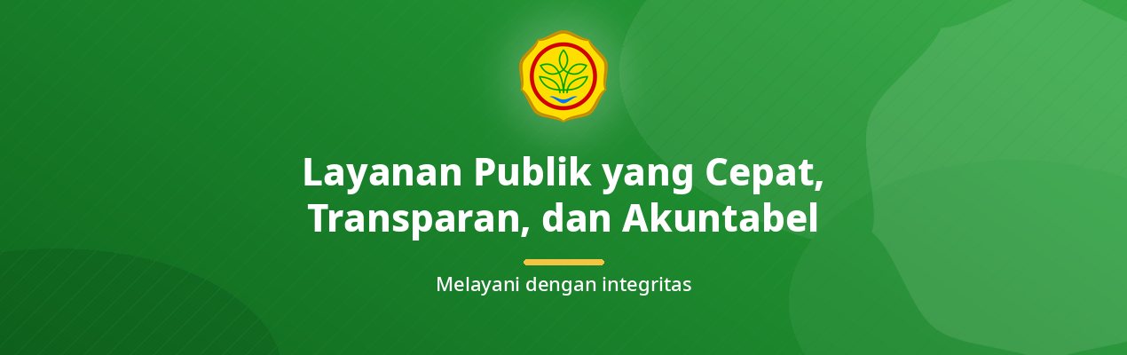 Layanan Publik yang Cepat, Transparan, dan Akuntabel