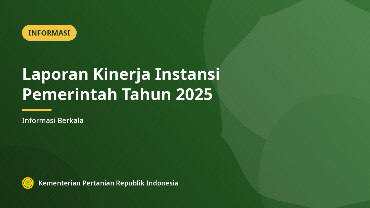 Laporan Kinerja Instansi Pemerintah Tahun 2025