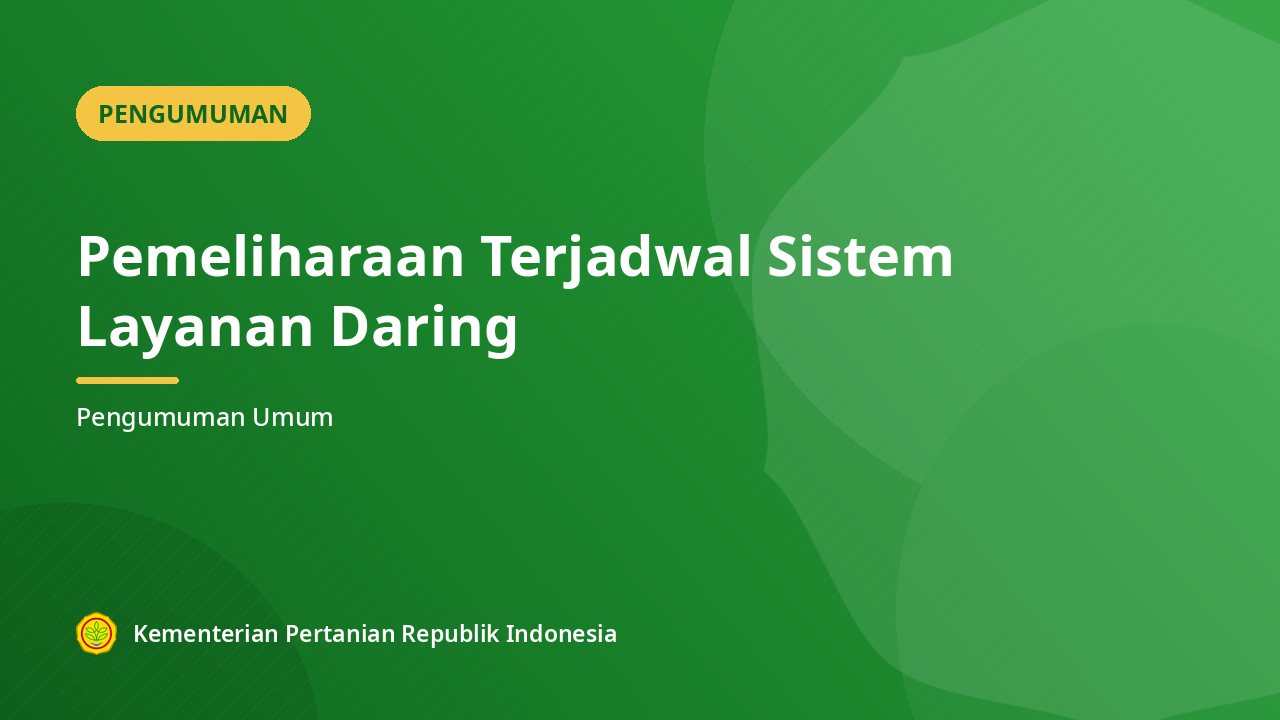 Pemeliharaan Terjadwal Sistem Layanan Daring